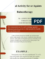 Physical Activity For or Againts Balneotherapy: By: Andini Tri Wulandari Umdatul Khoiroh Agustini D-Iii Physiotherapy