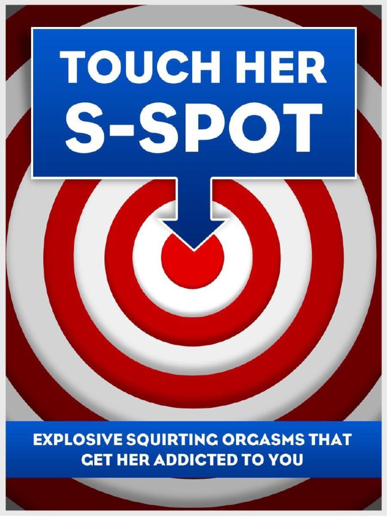 Mastering Squirting Orgasms Techniques | PDF | Massage | Clitoris