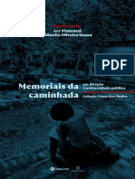 Memoriais Da Caminhada em Direção À Universidade Pública