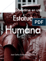 Como Convertirse en Una Estatua Humana