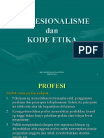 10 Profesionalisme Dan Kode Etik