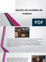 Evolución de Muebles de Madera