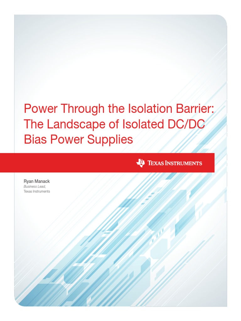 Power Through The Isolation Barrier The Landscape of Isolated DC/DC