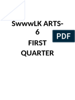 SWWWLK Arts-6 First Quarter