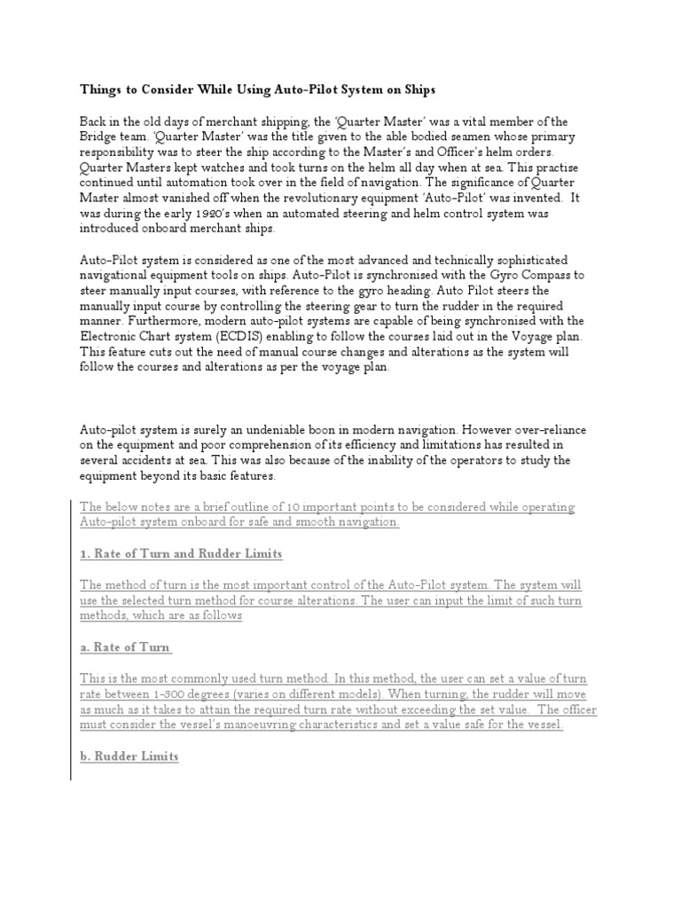 Things To Consider While Using AutoPilot System On Ships 1. Rate of