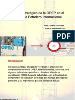 El Rol Estrategico de La OPEP en El Sistema Petrolero Mundial - Andrés Giussepe