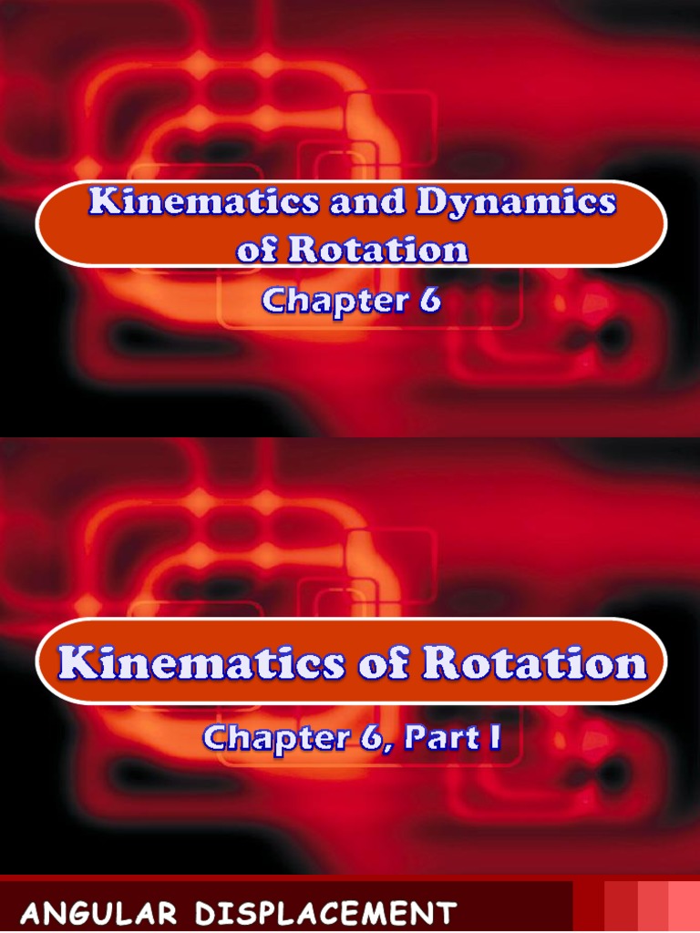 006 Kinematics and Dynamics of Rotation PDF PDF Rotation Around A