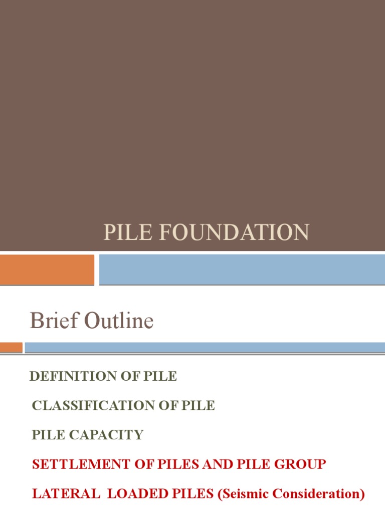 Understanding Pile Foundations in Engineering | PDF | Deep Foundation ...
