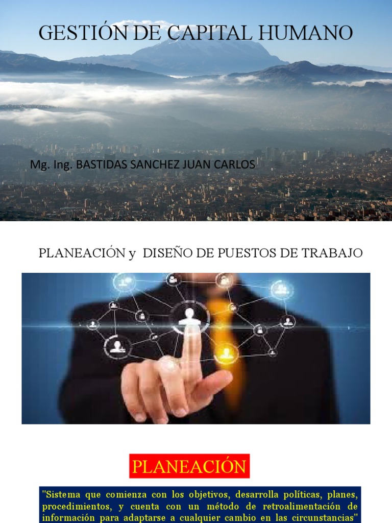 Gestión del capital humano a través del diseño y planeación de puestos