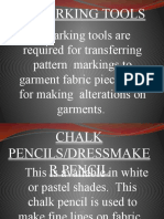 Marking Tools Are Required For Transferring Pattern Markings To Garment Fabric Pieces and For Making Alterations On Garments