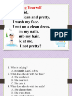 Luz Said, I Am Clean and Pretty. I Wash My Face. I Put On A Clean Dress. I Trim My Nails. I Comb My Hair. Look at Me. Am I Not Pretty?