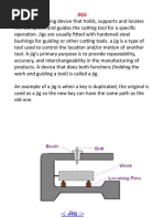 Jigs and Fixtures