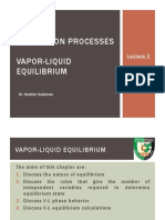 Separation Processes Vapor-Liquid Equilibrium: Dr. Ibrahim Suleiman