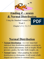 Finding Z - Scores & Normal Distribution: Using The Standard Normal Distribution Week 9 Chapter's 5.1, 5.2, 5.3