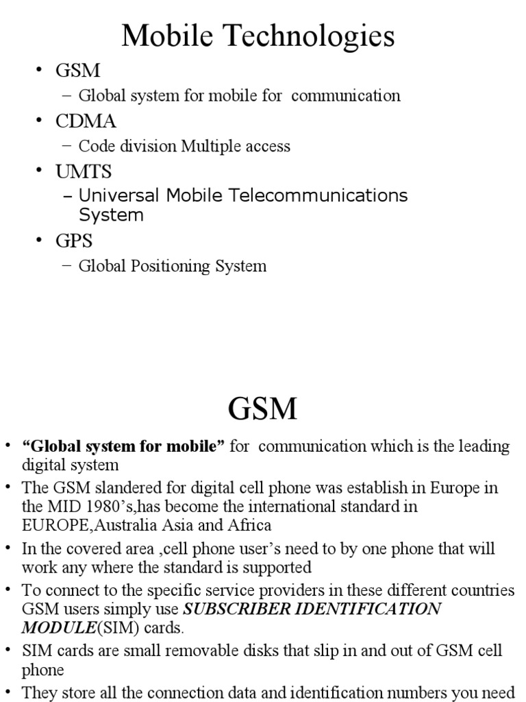 Mobile Technologies: - GSM - Cdma - Umts - Gps | PDF | 3 G | Gsm
