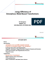 Energy Efficiency of Amorphous Metal Based Transformers: R. Hasegawa Metglas, Inc 440 Allied Drive, SC 29526 USA