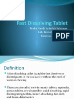 Fast Dissolving Tablet: Teuku Nanda Saifullah Sulaiman Lab. Teknologi Formulasi Fakultas Farmasi UGM