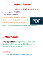 We Have Two Structures in Simple Present Tense