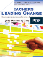 Judy Durrant, Gary Holden-Teachers Leading Change - Doing Research For School Improvement (Leading Teachers, Leading Schools Series) (2005) PDF