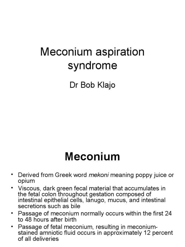 Meconium Aspiration Syndrome Overview | PDF | Medical Specialties ...