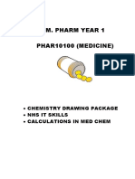 M. Pharm Year 1 PHAR10100 (MEDICINE) : Chemistry Drawing Package Nhs It Skills Calculations in Med Chem