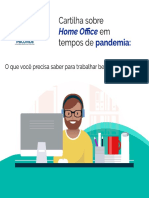 Cartilha Sobre Home Office em Tempos de Pandemia - O Que Você Precisa Saber para Trabalhar Bem e Com Saúde.