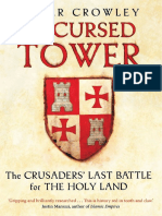 Crowley, Roger - Accursed Tower - The Crusaders' Last Battle For The Holy Land (2019, Yale University Press) PDF
