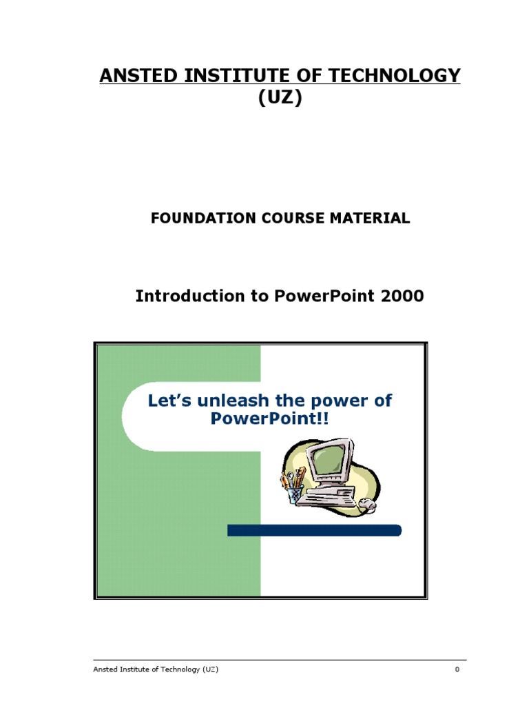 Ansted Institute of Technology (Uz) : Introduction To Powerpoint 2000 ...