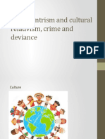 Ethnocentrism and Cultural Relativism, Crime and Deviance