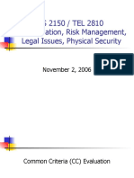 IS 2150 / TEL 2810 CC Evaluation, Risk Management, Legal Issues, Physical Security