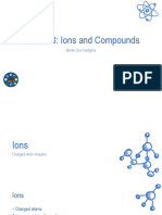 Lesson 3: Ions and Compounds: Bente Dos Kadigma