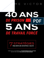 40 Ans de Prison Ou 5 Ans de Travail Forcé