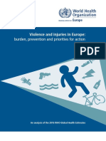 Violence and Injuries in Europe Burden, Prevention and Priorities For Action