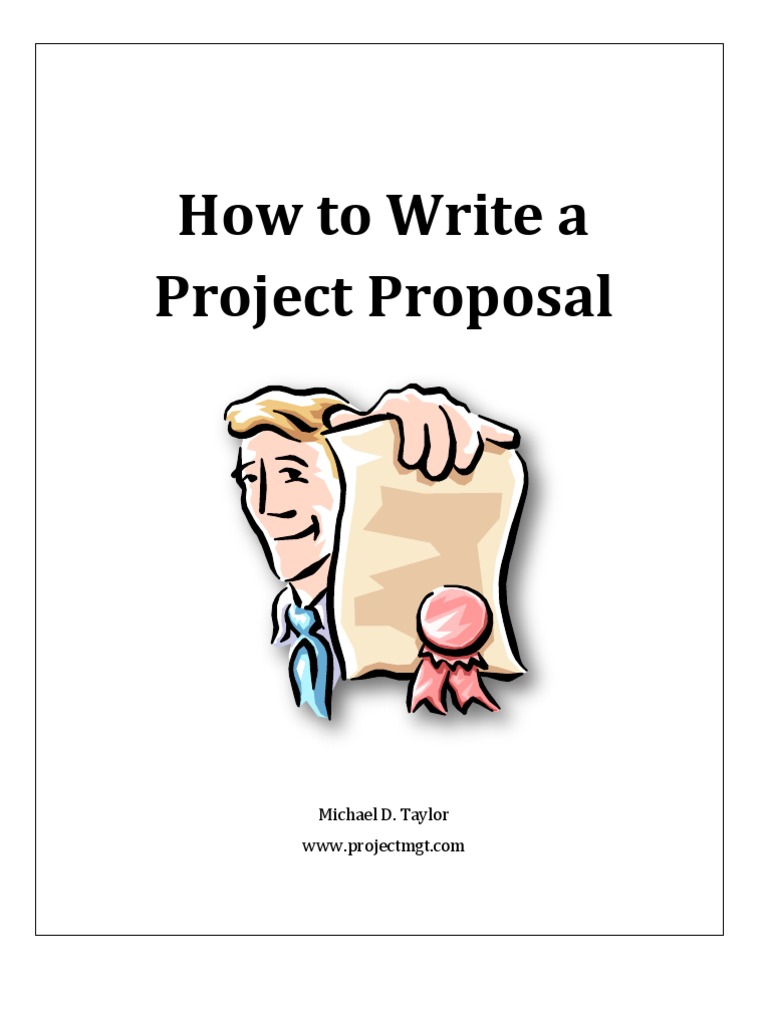 Writing Effective Project Proposals | PDF | Strategic Management | Goal