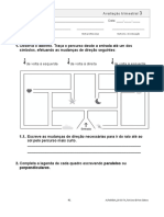 Símbolos, Efetuando As Mudanças de Direção Seguintes: 1 4 1 4 1 4