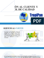 Diapositivas ATENCIÓN AL CLIENTE Y CONTROL DE CALIDAD, Tropipan Del Caribe