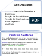 Variáveis Aleatórias: Discretas, Contínuas, Distribuição e Esperança