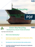Green Ship Recycling: Developments, Recent Trends & Outlook