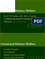Gestational Diabetes Mellitus: Dr. R V S N Sarma., M.D., M.SC., (Canada)