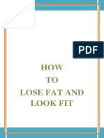 HOW TO Lose Fat and Look Fit