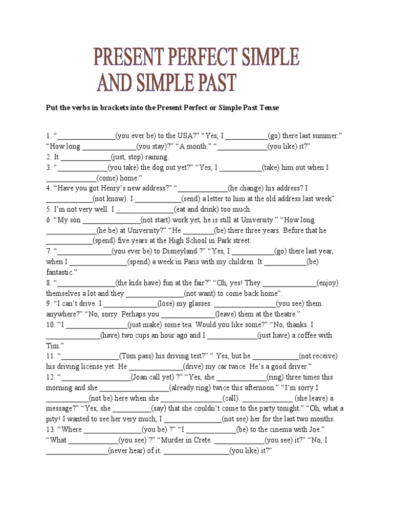 Put The Verbs In Brackets Into The Present Perfect