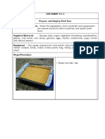 JOB SHEET 4.1.1 Title: Prepare and Display Petit Four Performance Objective: Given The Ingredients, Tools, Materials and Equipments