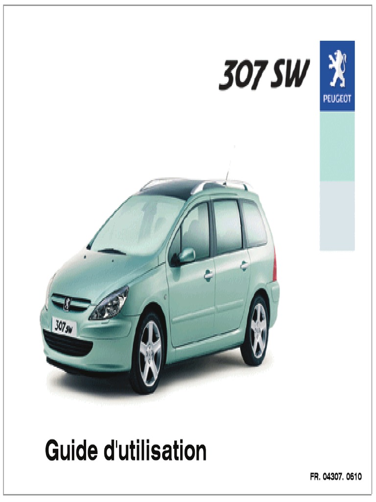 Guide Utilisation Peugeot 307 SW 2004 Phase 1 PDF | PDF | Frein ...