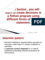 In This Section, You Will Learn To Create Decisions in A Python Program Using Different Forms of If..else Statement