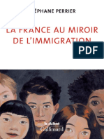 (Le Débat) Stéphane Perrier - La France au miroir de l'immigration-Gallimard (2017)