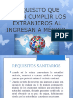 Requisito Que Deben Cumplir Los Extranjeros Que Ingresan