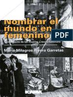 Rivera Garretas - 1994 Nombrar El Mundo en Femenino. Pensamiento de Las Mujeres y Teoría Feminista PDF