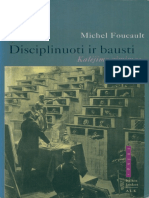 Michel Foucault - Disciplinuoti Ir Bausti Kalejimo Gimimas 1998 LT PDF