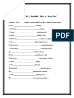 Fill in The Blanks With "Like", "Don't Like", "Likes" or "Doesn't Like"