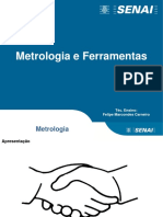 Medição e Ferramentas Metrologicas